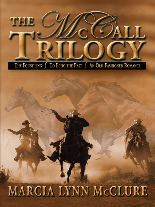 Title details for The McCall Trilogy by Marcia Lynn McClure - Available